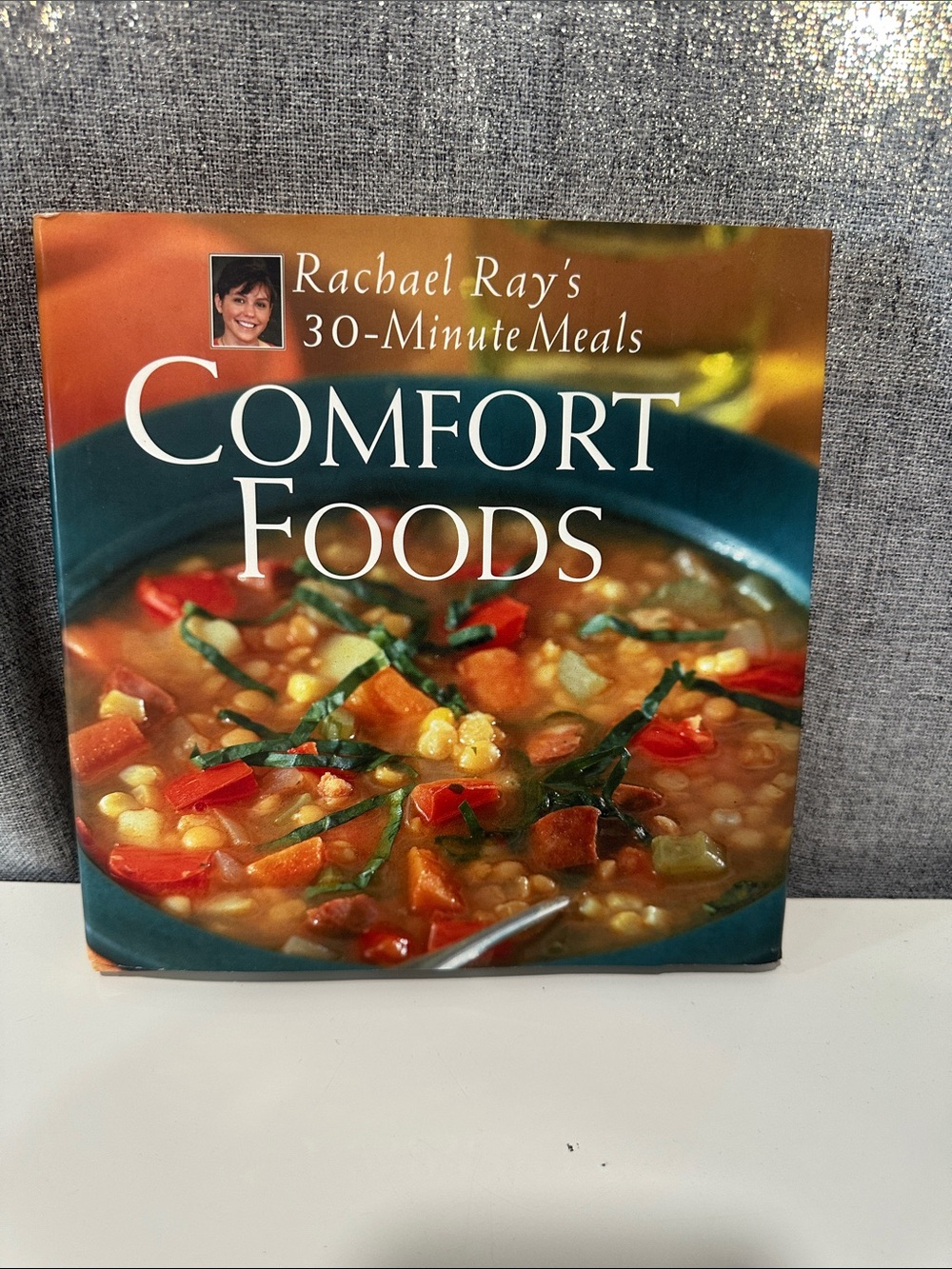 Rachael Ray 30-Minute Meals: Comfort Foods recipe book
